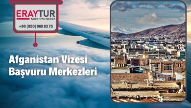 Afganistan Vizesi Başvuru Merkezleri