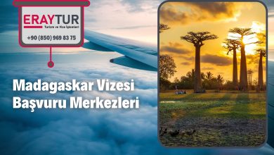 Madagaskar Vizesi Başvuru Merkezleri