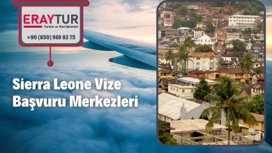 Sierra Leone Vize Başvuru Merkezleri