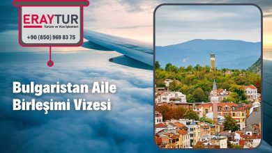 Bulgaristan Aile Birleşimi Vizesi