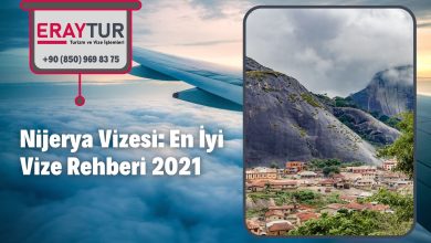 Nijerya Vizesi: En İyi Vize Rehberi 2021