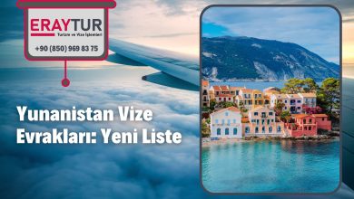 Yunanistan Vize Evrakları: Yeni Liste [2021]