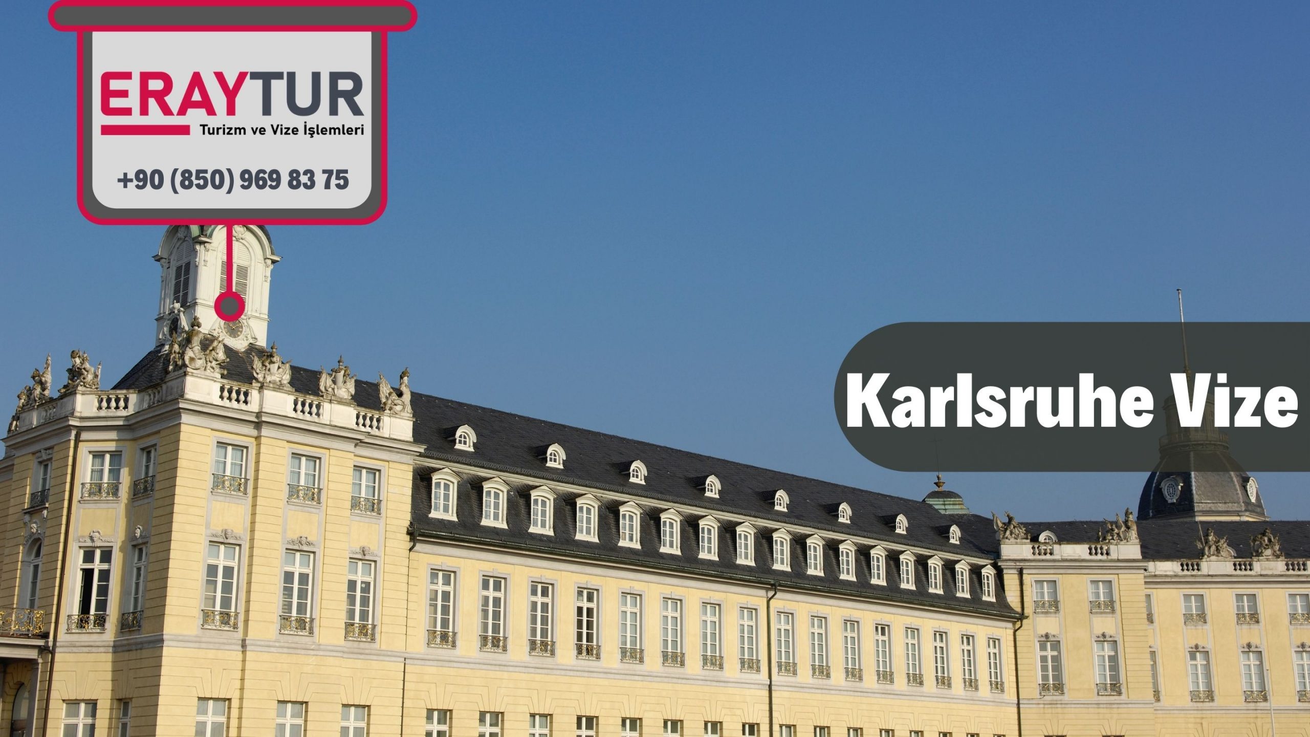 Almanya Karlsruhe Vize Başvurusu