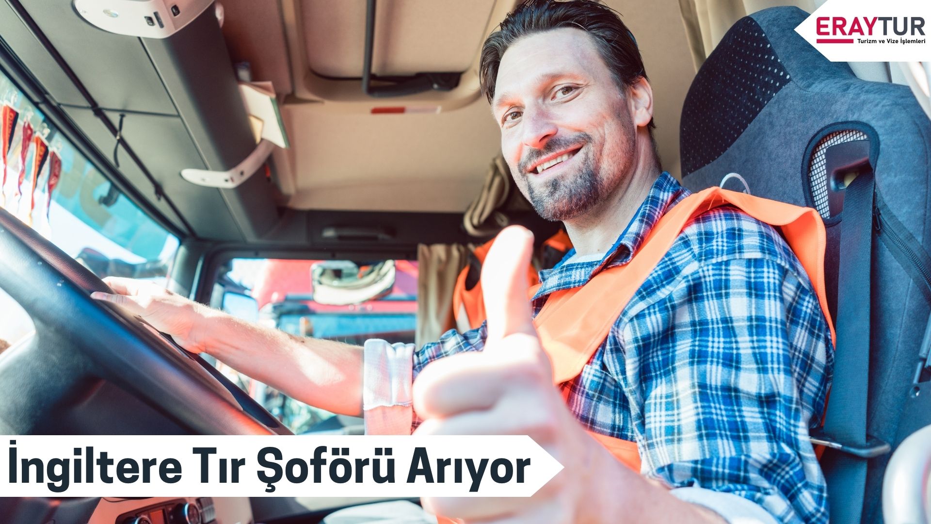 İngiltere Tır Şoförü Arıyor